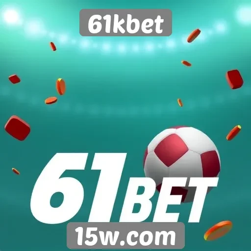 Promoções e bônus disponíveis no 61kbet